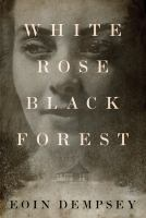 White_Rose_Black_Forest